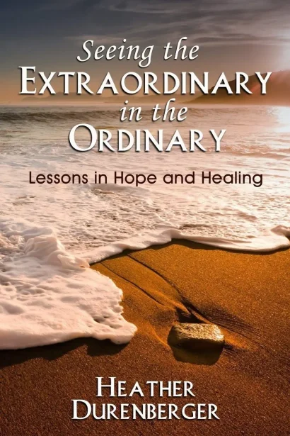Seeing the Extraordinary in the Ordinary