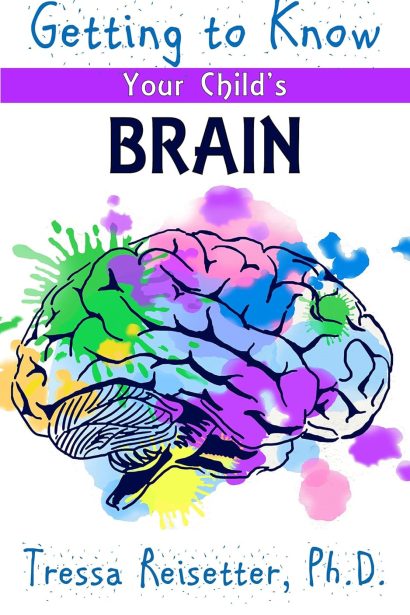 Getting to Know Your Child's Brain
