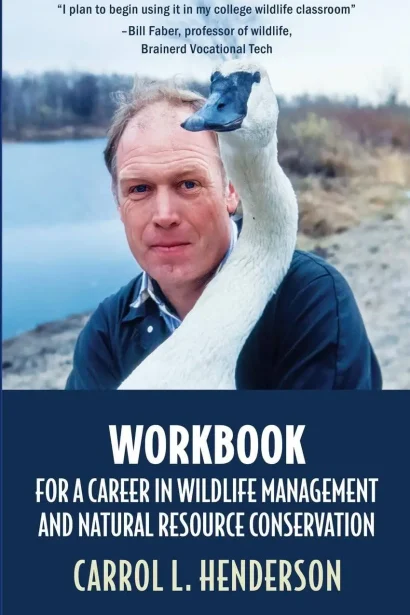 Workbook for a Career in Wildlife Management and Natural Resource Conservation