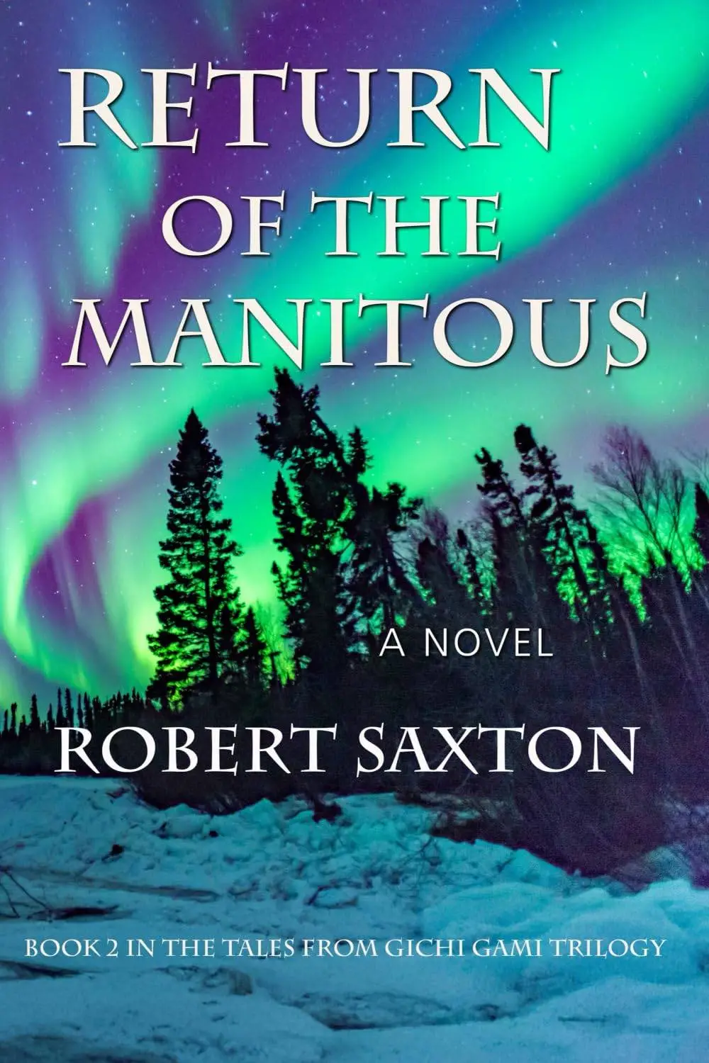 Return of the Manitous