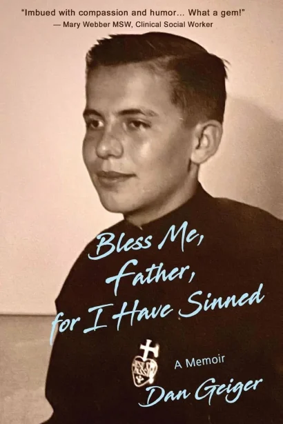 Bless Me Father, for I Have Sinned