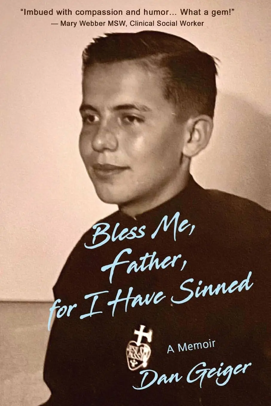 Bless Me Father, for I Have Sinned