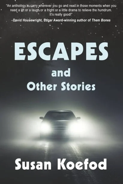 Escapes and Other Stories