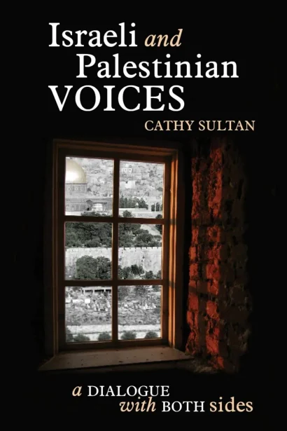 Israeli and Palestinian Voices
