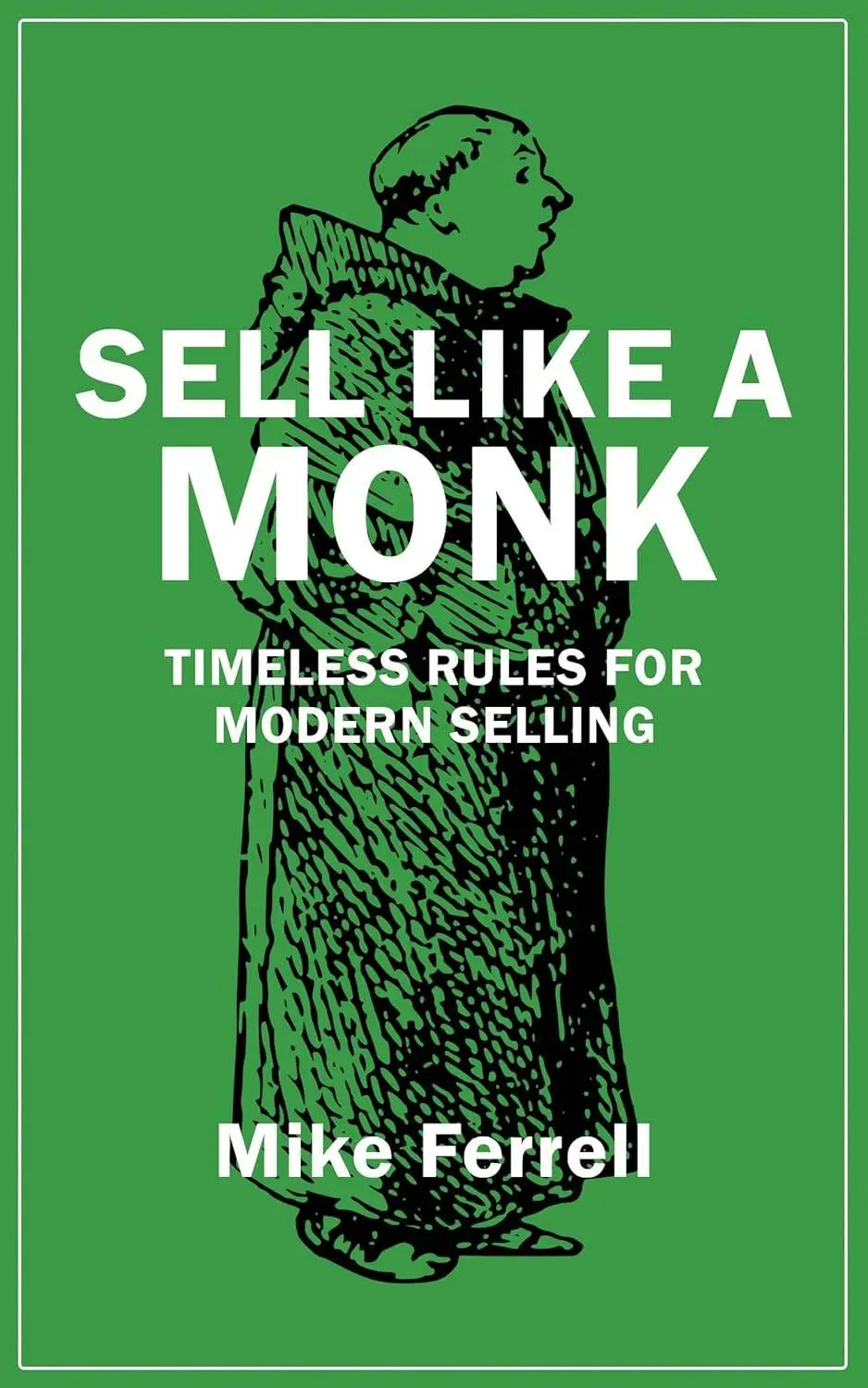 Sell Like a Monk