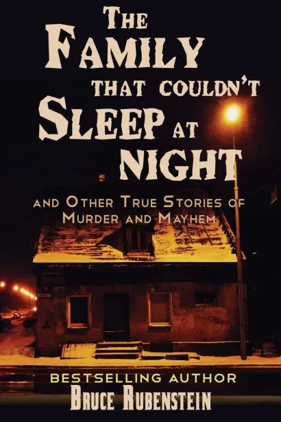 The Family That Couldn't Sleep at Night